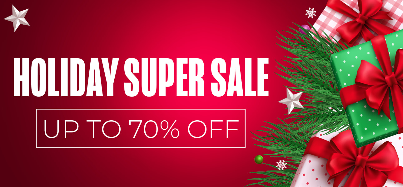 Holiday Super Sale