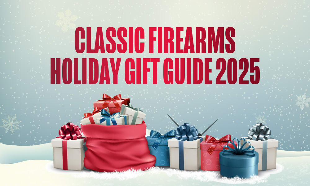 Classic Firearms Ultimate Holiday Gift Guide: 2025 Edition