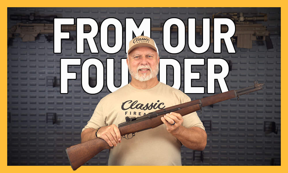 Our Message To The Classic Firearms Community