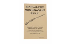 Manual For Mosin Nagant Rifle by D.R. Morse