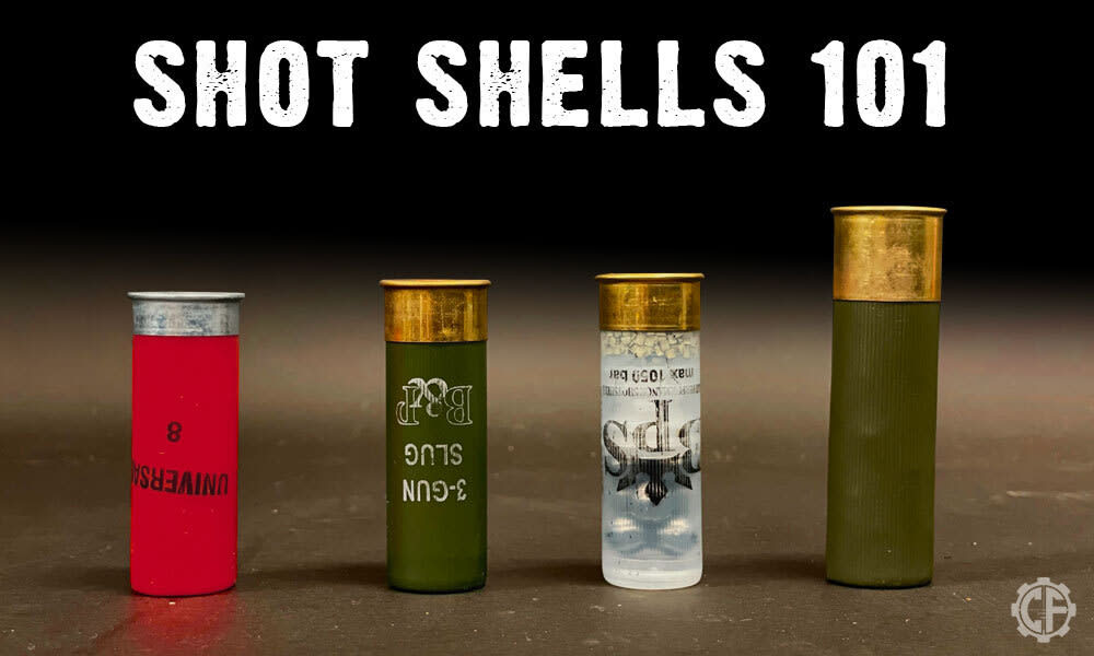 Shot Shells 101